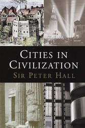 Cover Art for 9780394587325, Cities in Civilization by Peter Hall