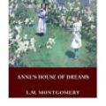 Cover Art for 9781544112947, Anne's House of Dreams by L. M. Montgomery