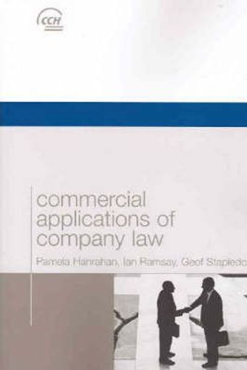 Cover Art for 9781920834937, Commercial Applications of Company Law by Pamela F. Hanrahan, Ian M. Ramsay, Geof P. Stapledon