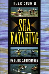 Cover Art for 9780762703371, The Basic Book of Sea Kayaking by Derek C. Hutchinson