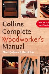 Cover Art for 9780007164424, Collins Complete Woodworker's Manual by Albert Jackson, David Day