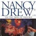 Cover Art for B009G33RC0, On the Trail of Trouble (Nancy Drew Book 148) by Carolyn Keene