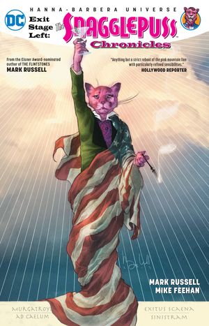 Cover Art for 9781401275211, Exit Stage Left: The Snagglepuss Chronicles by Mark Russell