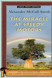 Cover Art for 9781594133183, The Miracle at Speedy Motors by Alexander McCall Smith