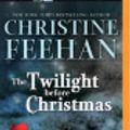 Cover Art for 9781501291005, The Twilight Before Christmas by Christine Feehan