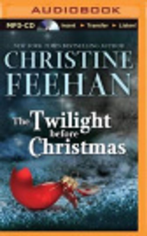 Cover Art for 9781501291005, The Twilight Before Christmas by Christine Feehan