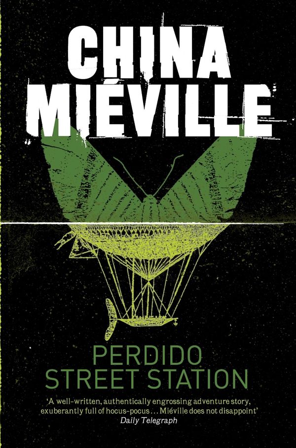 Cover Art for 9780330534239, Perdido Street Station by China Miéville