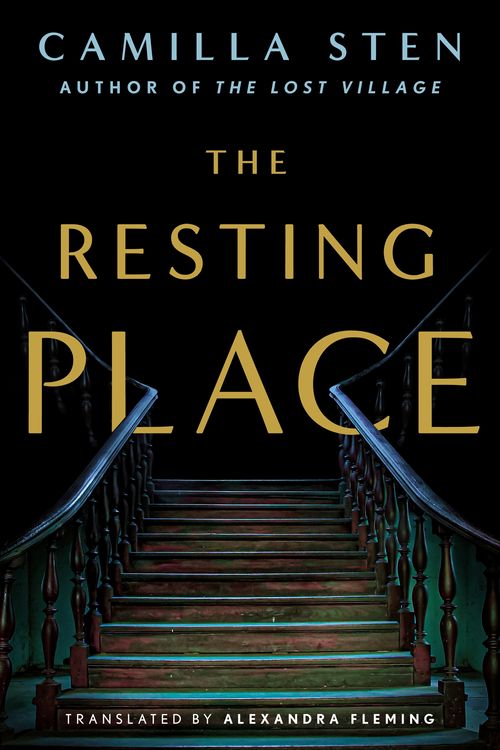 Cover Art for 9781250249272, The Resting Place by Camilla Sten