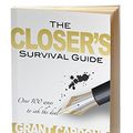 Cover Art for 9780615558875, The Closer's Survival Guide - Third Edition by Grant Cardone