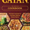 Cover Art for B0B7KF1G9N, CATAN®: The Official Cookbook by Ulysses Press
