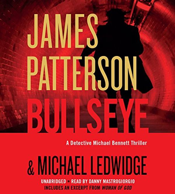 Cover Art for 9781478928164, Bullseye (Michael Bennett) by James Patterson