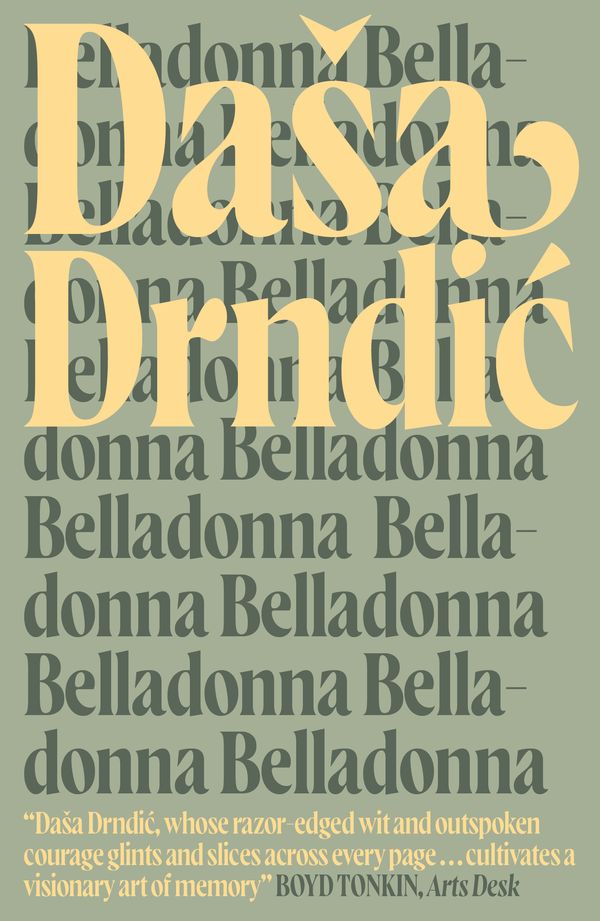 Cover Art for 9780857054302, Belladonna (MacLehose Press Editions) by Da A. Drndic