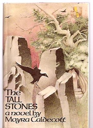 Cover Art for 9780809091201, The Tall Stones by Moyra Caldecott