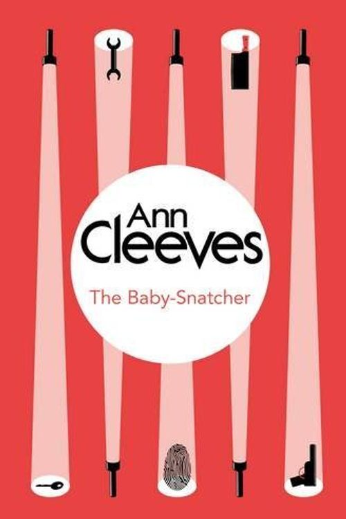 Cover Art for B0155ME9D6, The Baby-Snatcher (Inspector Ramsay) by Cleeves, Ann (November 20, 2014) Paperback by Ann Cleeves