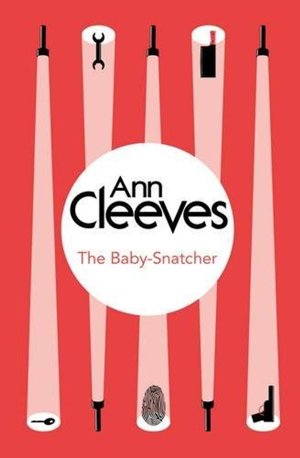 Cover Art for B0155ME9D6, The Baby-Snatcher (Inspector Ramsay) by Cleeves, Ann (November 20, 2014) Paperback by Unknown