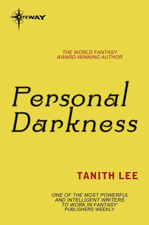 Cover Art for 9780575120549, Personal Darkness by Tanith Lee