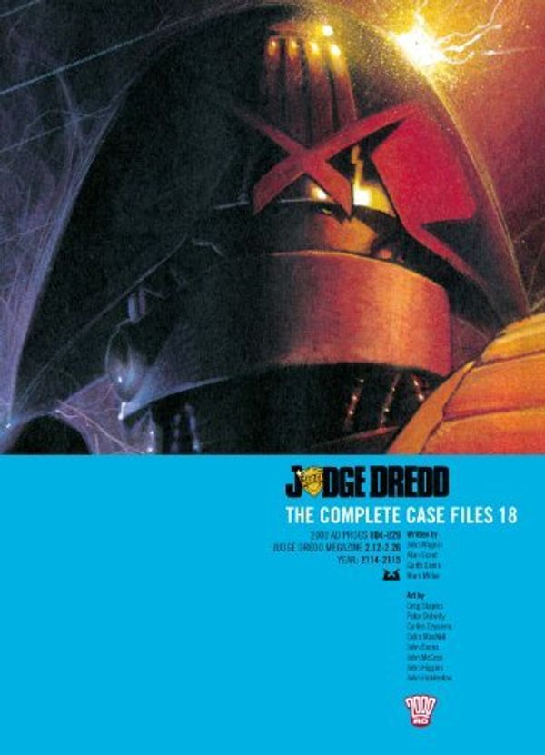 Cover Art for B0163E1SCU, Judge Dredd: The Complete Case Files, Vol. 18- 2000 AD Progs 804-829 by John Wagner Alan Grant Mark Millar Garth Ennis(2011-09-01) by John Wagner Alan Grant Mark Millar Garth Ennis