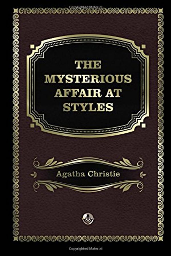 Cover Art for 9781548281717, The Mysterious Affair at Styles by Agatha Christie