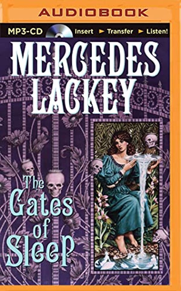 Cover Art for 9781480592261, The Gates of Sleep by Mercedes Lackey