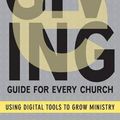 Cover Art for 9781501822575, The E-Giving Guide for Every ChurchUsing Digital Tools to Grow Ministry by Richard Rogers