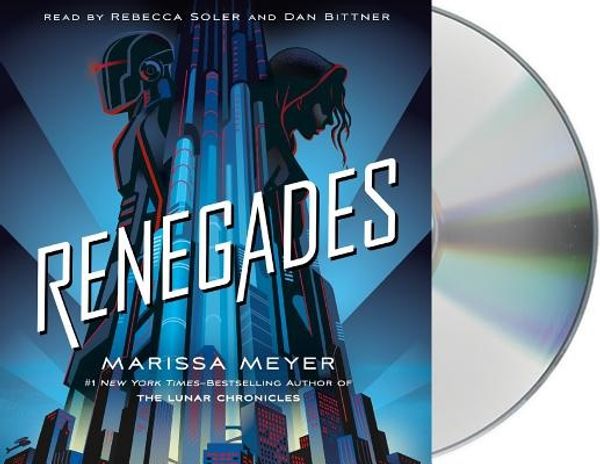 Cover Art for 9781427290083, Renegades by Marissa Meyer