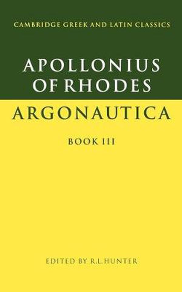 Cover Art for 9780521312363, Apollonius of Rhodes:Argonautica Book III: Bk.3 by R. L. Hunter