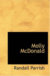 Cover Art for 9781434613509, Molly Mcdonald by Randall Parrish
