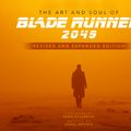 Cover Art for 9781803362809, The Art and Soul of Blade Runner 2049 - Revised and Expanded Edition by Tanya Lapointe