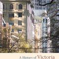 Cover Art for 9781107290006, A History of Victoria by Geoffrey Blainey
