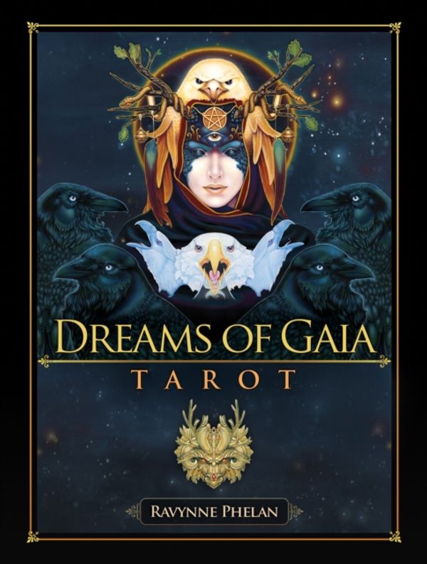 Cover Art for 9781922161956, Dreams of Gaia Tarot by Ravynne Phelan
