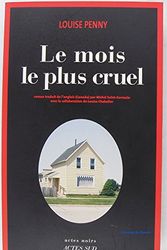 Cover Art for 9782330009410, Le mois le plus cruel (Actes Noirs) by Louise Penny
