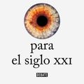 Cover Art for 9781949061000, 21 Lecciones Para El Siglo XXI / 21 Lessons for the 21st Century by Yuval Noah Harari