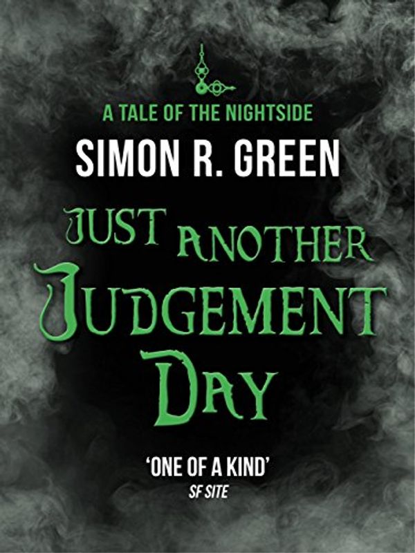 Cover Art for B00KAWE26G, Just Another Judgement Day: Nightside Book 9 by Simon Green