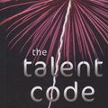 Cover Art for 9780553906493, The Talent Code by Daniel Coyle