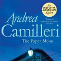 Cover Art for 9780330457286, The Paper Moon by Andrea Camilleri
