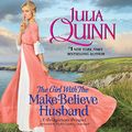 Cover Art for 9781538417164, The Girl with the Make-Believe Husband by Julia Quinn