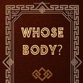 Cover Art for 9781705940365, Whose Body? by Dorothy L. Sayers