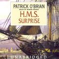 Cover Art for B007OAGVZW, By Patrick O'Brian: H.M.S. Surprise: The Aubrey-Maturin Series, Book 3 [Audiobook] by Unknown