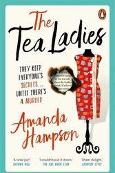 Cover Art for 9781761344626, The Tea Ladies by Amanda Hampson