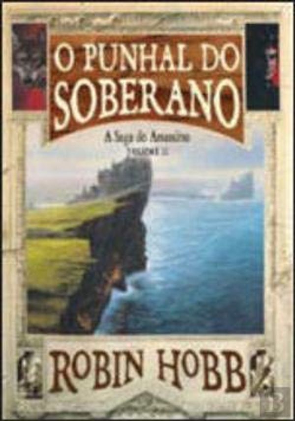 Cover Art for 9789896371302, PUNHAL DO SOBERANO, O by Robin Hobb