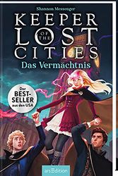 Cover Art for 9783845846330, Keeper of the Lost Cities - Das Vermächtnis (Keeper of the Lost Cities 8) by Shannon Messenger