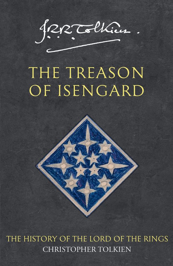 Cover Art for 9780261102200, The Treason of Isengard: Pt. 2 by Christopher Tolkien