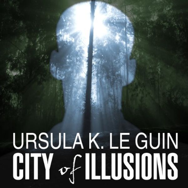 Cover Art for B0012QED8Q, City of Illusions by Ursula K. Le Guin