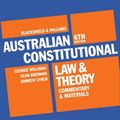 Cover Art for 9781862879188, Blackshield and Williams Australian Constitutional Law and Theory by George Williams