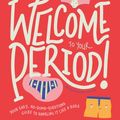 Cover Art for 9781743586297, Welcome to Your Period by Melissa Kang, Yumi Stynes