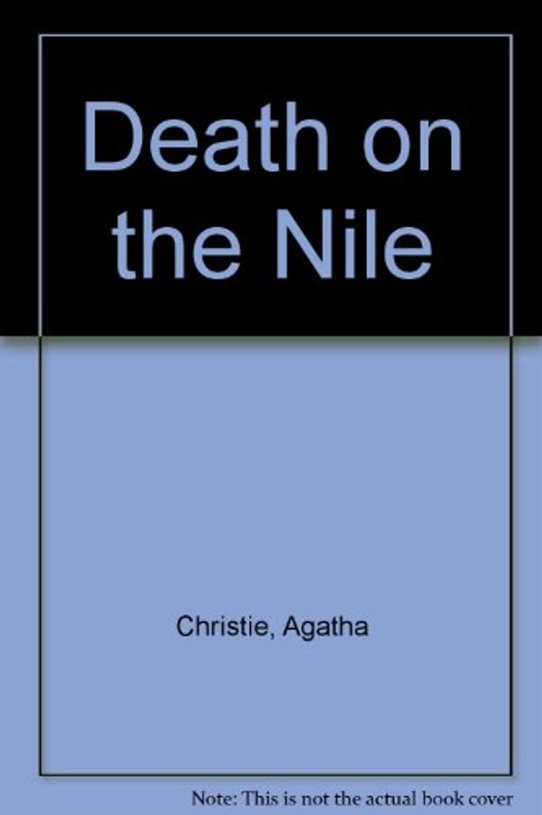 Cover Art for 9780854566716, Death on the Nile by Agatha Christie