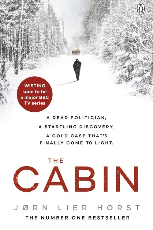 Cover Art for 9781405941617, The Cabin (The Cold Case Quartet) by Jorn Lier Horst