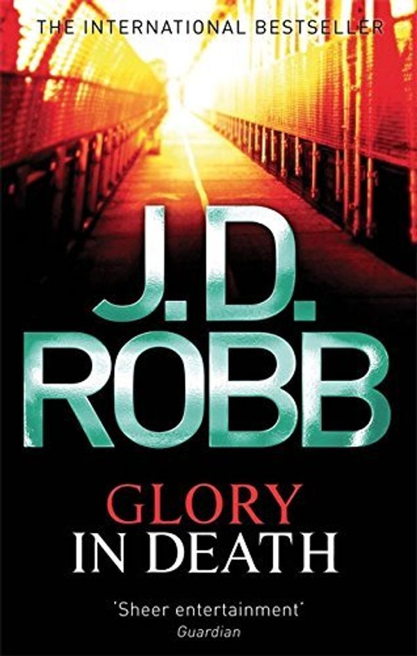 Cover Art for B011T7ZJSA, Glory In Death: 2 by J. D. Robb (4-Nov-2010) Paperback by J.d. Robb