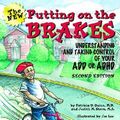 Cover Art for 9781433803871, Putting on the Brakes by Patricia O. Quinn