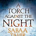 Cover Art for 9780008220136, A Torch Against the Night by Sabaa Tahir